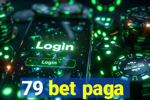 79 bet paga